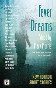 Fever Dreams: Horror Short Stories